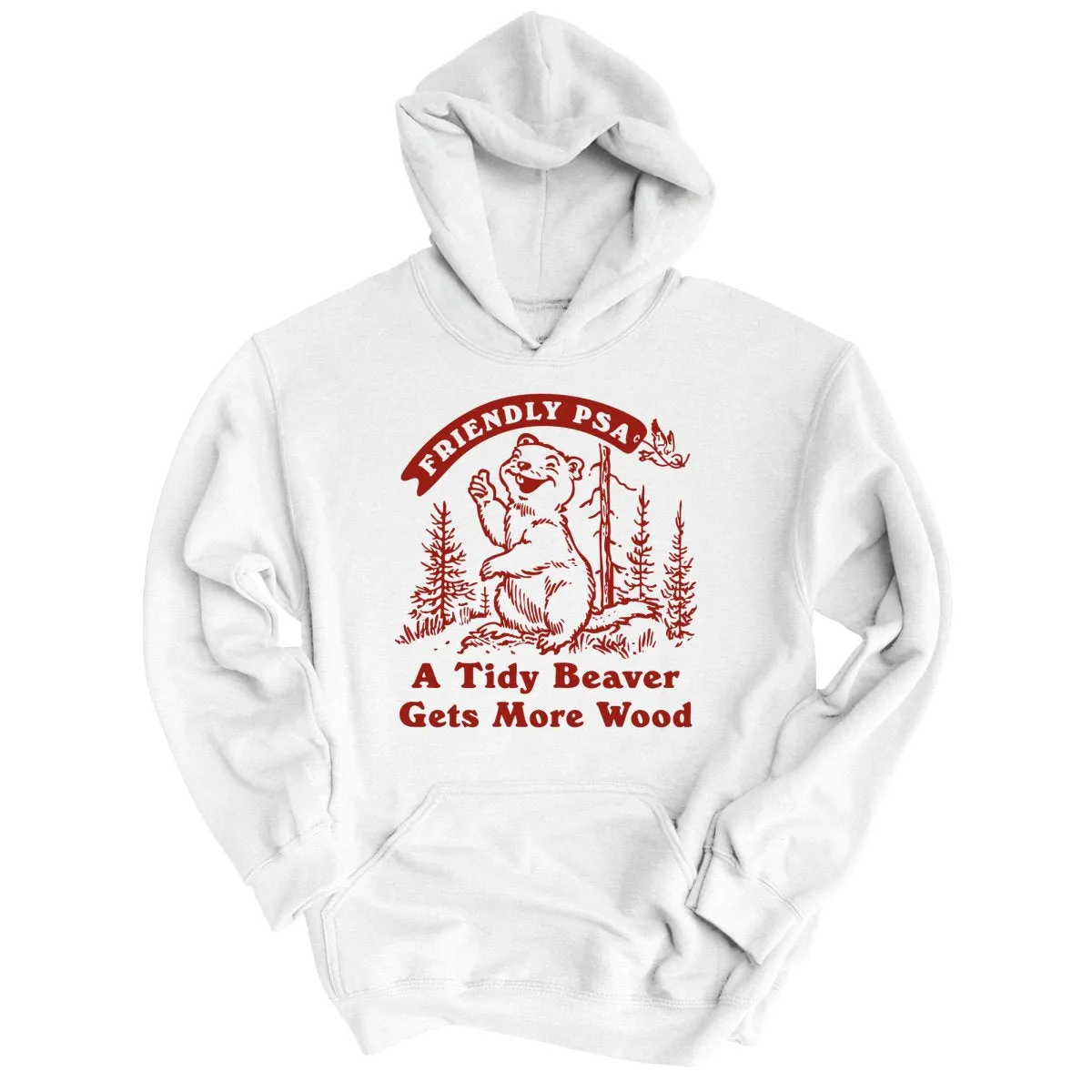 A Tidy Beaver Gets More Wood - Hoodie