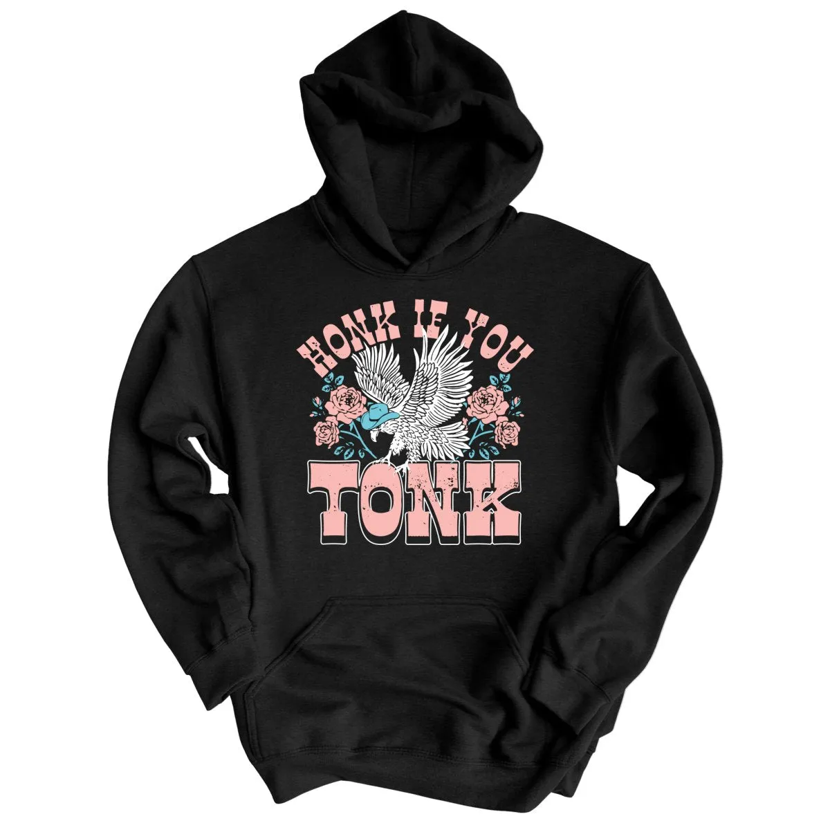 Honk if You Tonk Hoodie