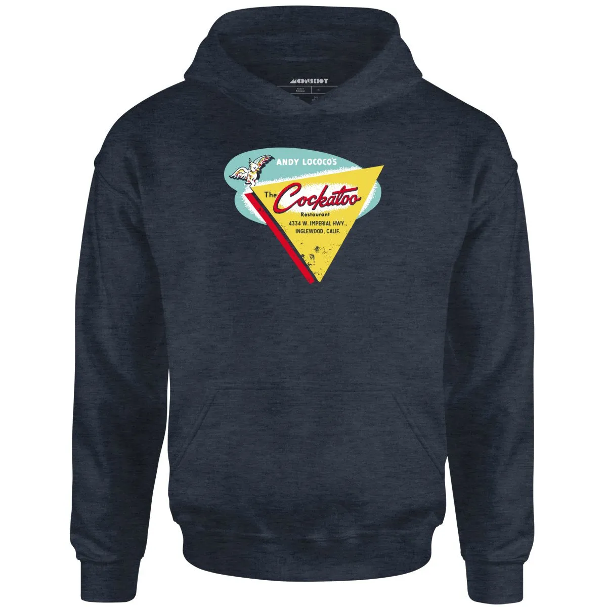 The Cockatoo - Inglewood, CA - Vintage Restaurant - Unisex Hoodie