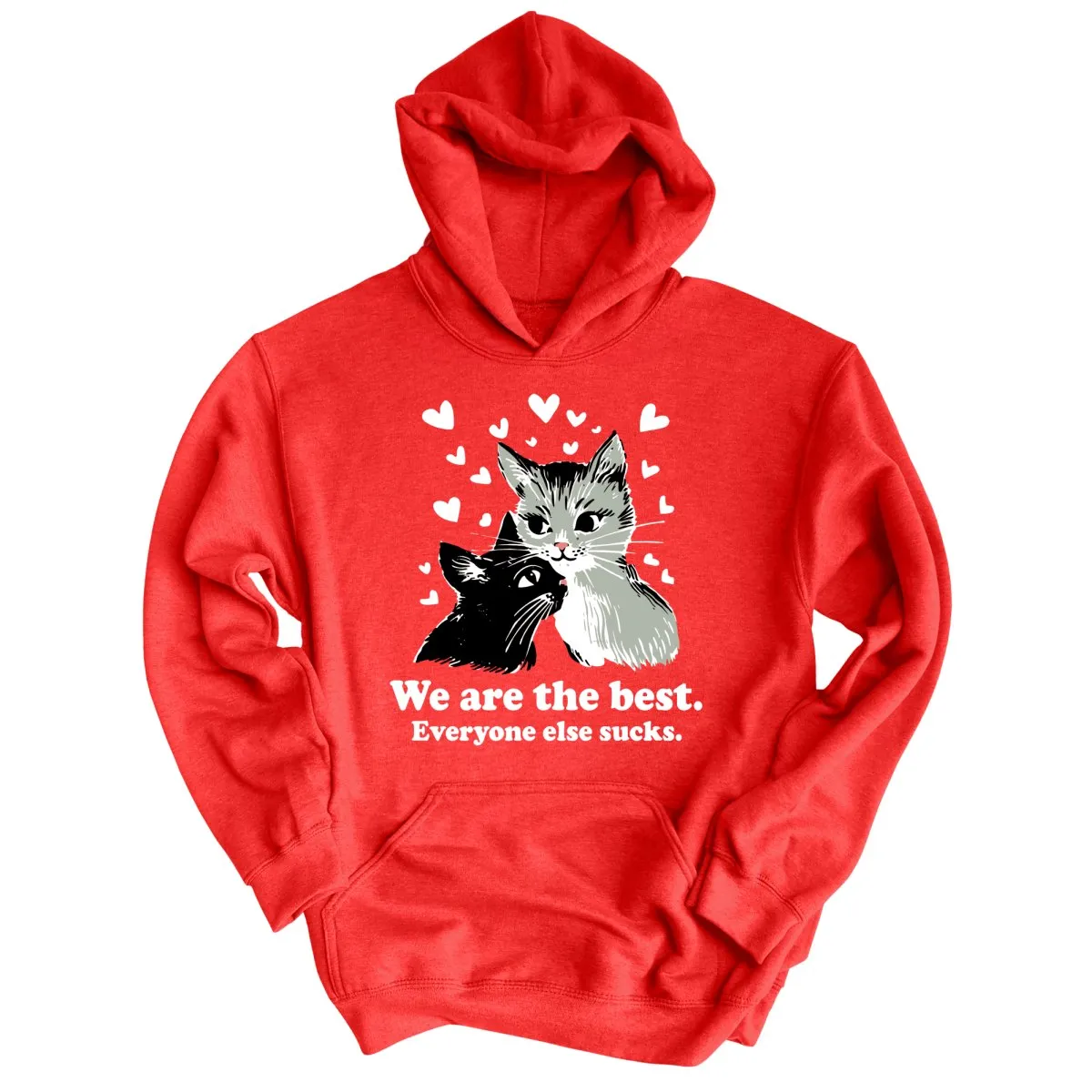 We Are The Best Hoodie