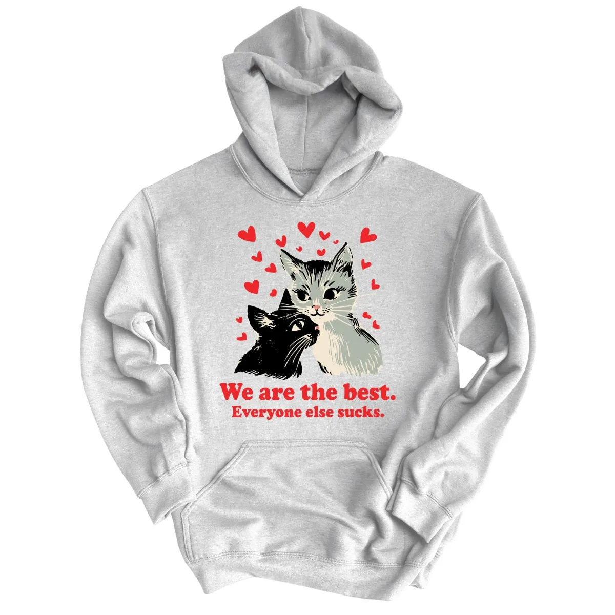 We Are The Best Hoodie