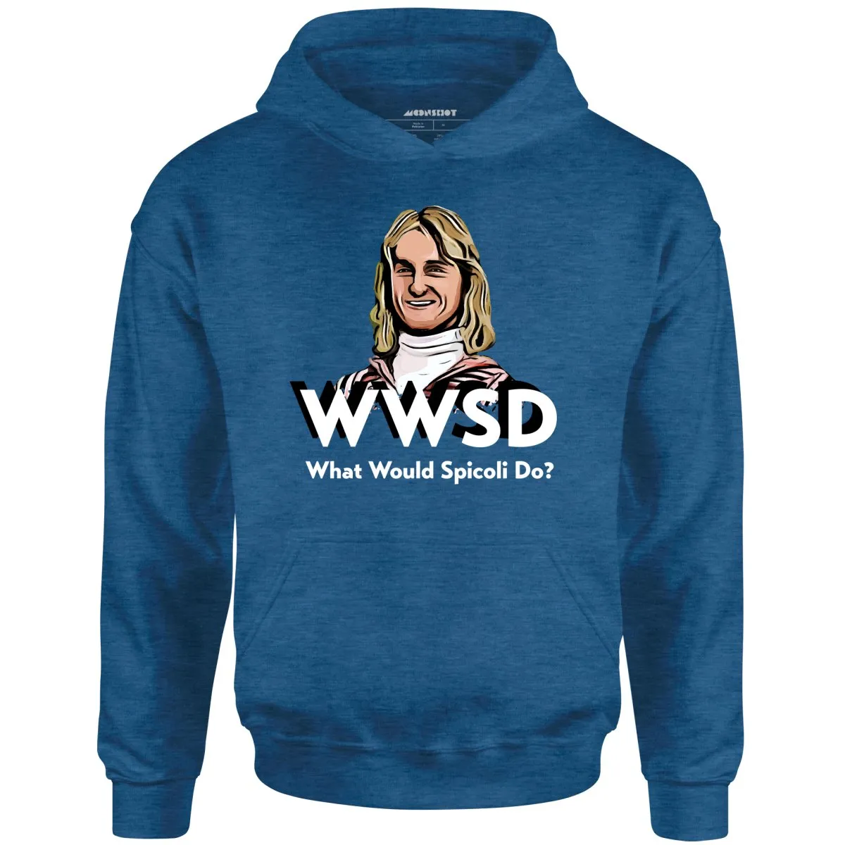 What Would Spicoli Do? - Unisex Hoodie